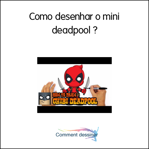 Como desenhar o mini deadpool